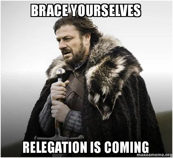 brace-yourselves-relegation.webp