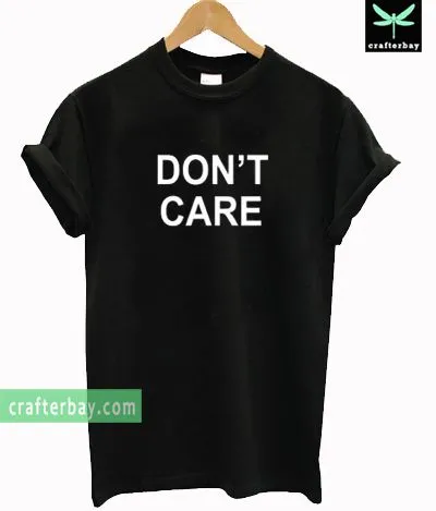 Dont-Care-Slogan-T-Shirt.webp