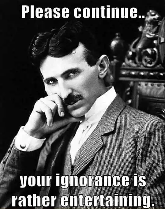 funny-Nikola-Tesla-entertaining-ignorance-meme1.webp